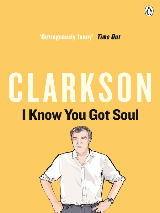 Title details for I Know You Got Soul by Jeremy Clarkson - Wait list